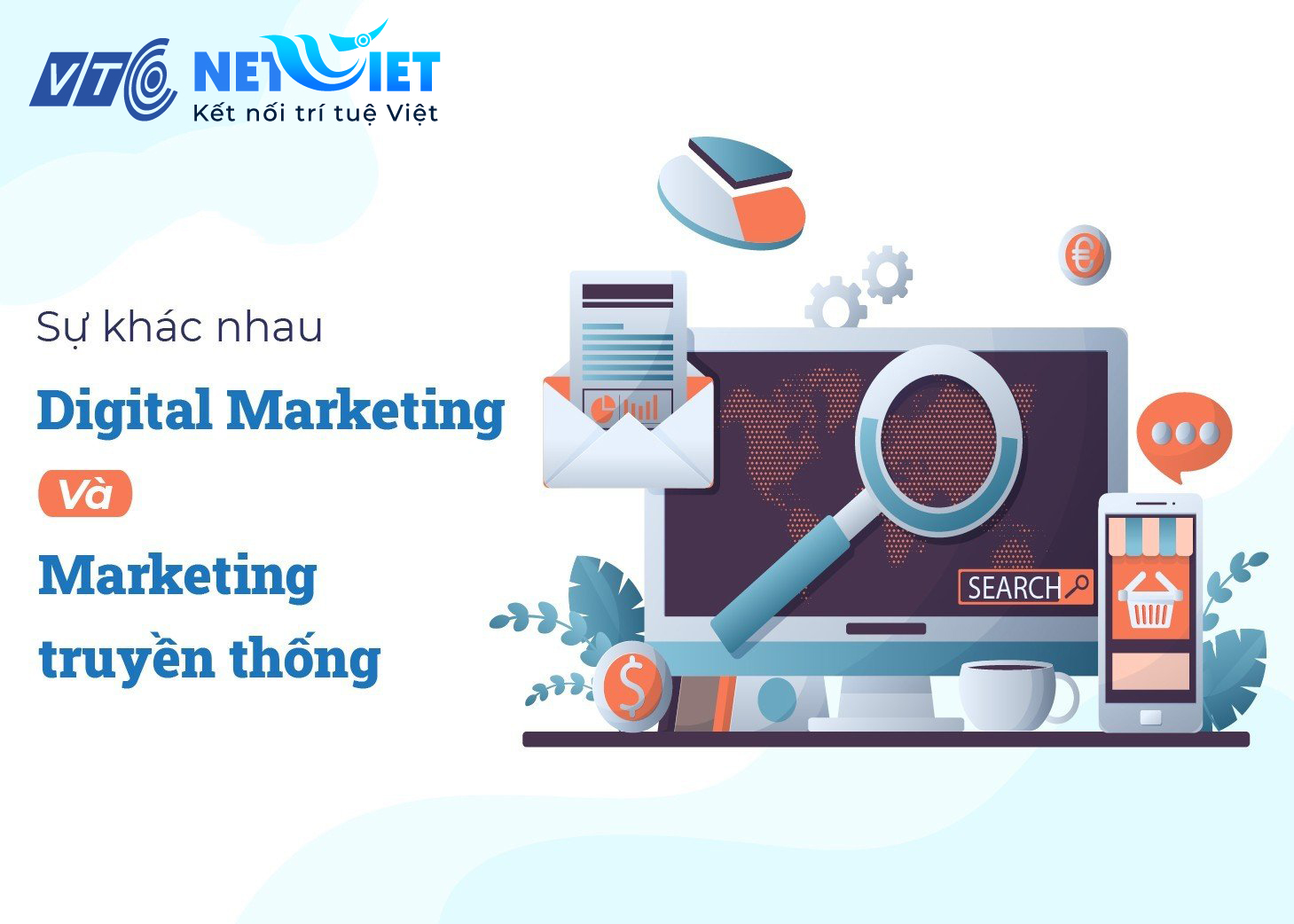 So Sánh Digital Marketing Và Marketing Truyền Thống