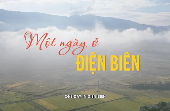 Điện Biên - Khám phá tour du lịch độc đáo 8