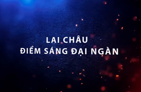 Lai Châu - Điểm sáng đại ngàn 13